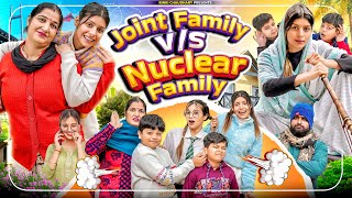 JOINT family vs NUCLEAR family  family relatable show  Rinki Chaudhary [upl. by Enirhtak]