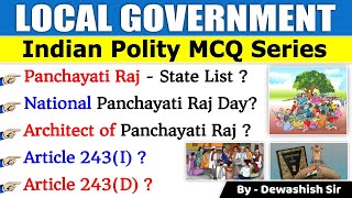 Panchayati Raj amp Muncipality MCQ  Expected Polity Question  Indian Polity GK MCQs  Dewashish [upl. by Pammi]