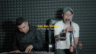 KAU DAN HATIMU COVER OBET KEY [upl. by Alica]