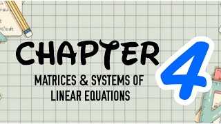 19 CHAPTER 4 MATRICES amp SYSTEMS OF LINEAR EQUATION  41  MATRICES [upl. by Shelley]