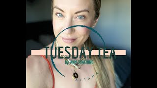 Tuesday Tea with Alisha [upl. by Lotson]