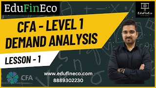 Demand Analysis  Economics  CFA Level 1 [upl. by Ibocaj160]