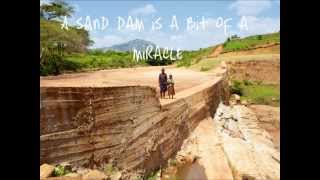 Excellent Development  The miracle of Sand Dams [upl. by Coates]