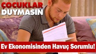 Ev ekonomisinden Havuç sorumlu  Çocuklar Duymasın [upl. by Laemsi918]