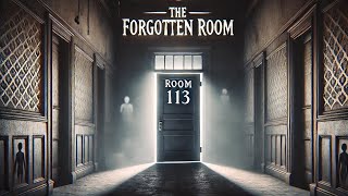 The Forgotten Room Endless Nightmares of Room 113 [upl. by Liagiba]