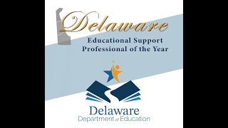 2025 Delaware Educational Support Professional of the Year [upl. by Rochell]