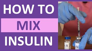 How to Mix Insulin NPH and Regular Insulin Nursing  Mixing Insulin Clear to Cloudy [upl. by Swen]