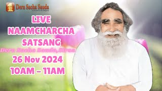 26 Nov 2024  Incarnation Month  Live Naamcharcha Satsang  Sirsa SaintMSGInsan [upl. by Harrie952]