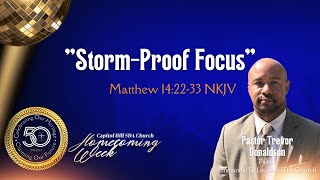 quotStormProof Focusquot  Pastor Trevor Donaldson [upl. by Aretse]