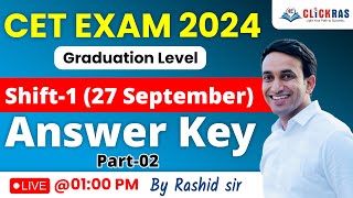 CET Exam 2024 Graduation Level  Shift1 27 September  Answer Key Part02  Physics By Rashid sir [upl. by Trix]