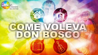 COME VOLEVA DON BOSCO Official Videoclip [upl. by Rodi]