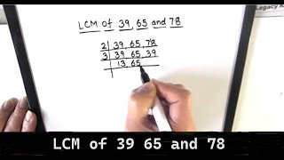 How to find LCM of 39 65 and 78  Finding lcm of 39 65 amp 78 by prime factorization how to find lcm [upl. by Baseler]