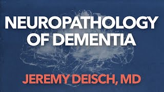 Neuropathology of Dementia [upl. by Marcus510]