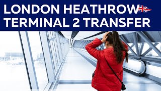 London Heathrow Airport  Terminal 2 Transfer  The Journey Connects After 10000 Steps [upl. by Orecul]