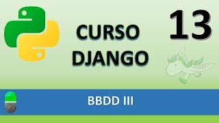 Curso Django BBDD III Vídeo 13 [upl. by Queena]