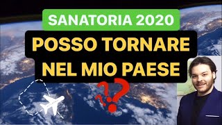 SANATORIA 2020  POSSO TORNARE NEL MIO PAESE SI PUÒ VIAGGIARE CON LA RICEVUTA [upl. by Carita]