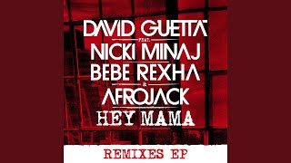 Hey Mama feat Nicki Minaj Bebe Rexha amp Afrojack GLOWINTHEDARK Remix [upl. by Mitch]