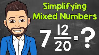 How to Simplify a Mixed Number  Math with Mr J [upl. by Murdock]