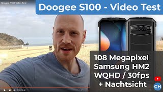 Doogee S100 Video Test [upl. by Rudy]