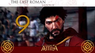 Total War ATTILA  The Last Roman FR S2 9 Le Pied en Ibérie [upl. by Llireva]