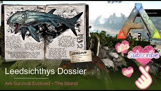 Leedsichthys Dossier  ARK  The Island [upl. by Felten]