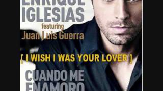 Enrique Iglesias  Cuando me enamoro  Wish I Was Your Lover Official wmv [upl. by Nelle]