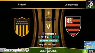 Peñarol Vs Flamengo ⚽Copa Libertadores 2024⚽  Pes 2021 Dream Patch 2025 [upl. by Mlehliw]