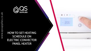 How to set up your custom heating schedule on the Electric Convector Panel Heater [upl. by Farnsworth]