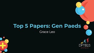 Top 5 Papers Gen Paeds [upl. by Olracnaig]