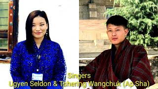 LAYBE BY UGYEN SELDON amp TSHERING WANGCHUK AP SHA [upl. by Onavlis]