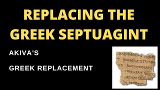 Episode 6 Replacing the Septuagint and the Aramaic Targums [upl. by Jane161]