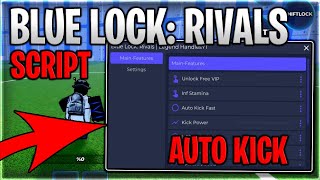 UPD Blue Lock Rivals Script Hack Auto Kick Fast Enable Flow amp Free Vip  Roblox 2024 [upl. by Ynnol]