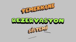 Yemekhane Rezervasyon Sistemi [upl. by Adam]