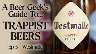 Westmalle Brewery a beer geeks guide to Trappist Beer ep 5 [upl. by Morena847]