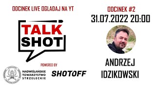 TALK SHOT 2 Andrzej Idzikowski  shotoff [upl. by Paine]