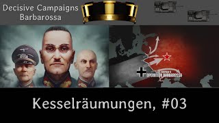 Decisive Campaigns Barbarossa Kesselräumungen Deutsch Lets Play 03 [upl. by Hsetim]