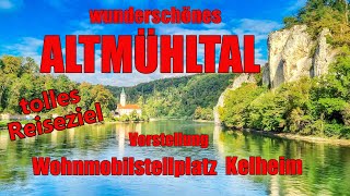 wunderschönes Altmühltal ReiseTipp Vorstellung WohnmobilStellplatz Kelheim ReiseberichtBayern [upl. by Aleemaj]