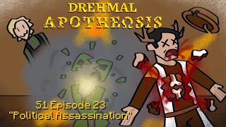 Minecraft Drehmal APOTHEΩSIS S1E23  quotPolitical Assassinationquot [upl. by Haonam]