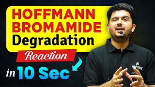 Super Trick  Hoffmann Bromamide Degradation Reaction  IIT JEE amp NEET  Chemistry  Vineet khatri [upl. by Aniroz125]