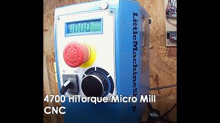 4700 HiTorque Micro Mill CNC [upl. by Short426]