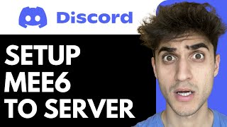 How to Setup MEE6 on your Discord Server [upl. by Chari]