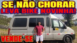 VENDESE MOTORHOME FIAT DUCATO NO JEITO PEGAR E VIAJAR E SE NÃƒO CHORAR LEVA UMA BIKE NOVINHA [upl. by Yecrad]