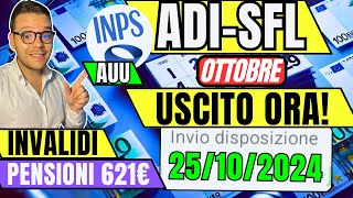 ADI SFL AUU🔴LAVORAZIONI OTTOBRE👉💶 INVALIDI e PENSIONI 621€✅Nuovi AUMENTI [upl. by Draned]