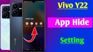 vivo Y22 me app hide kaise kare  vivo Y22 app hide setting  how to hide Apps in Vivo y22 [upl. by Ellenyl]