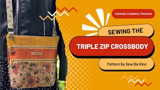 Sewing a Slightly Modified Triple Zip Crossbody by ​⁠SewDaKine  Full Tutorial [upl. by Htebazileyram]