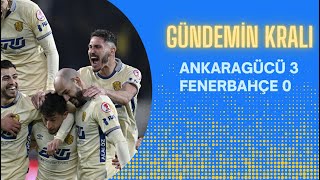 GÜNDEMİN KRALI  ANKARAGÜCÜ 30 FENERBAHÇE  KRAL TANJU ÇOLAK YORUMLUYOR [upl. by Nnael]