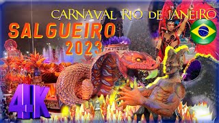 SALGUEIRO 2023 Desfile COMPLETO 4K 🇧🇷 RIO CARNAVAL [upl. by Ecidnac]