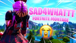 Fortnite Montage  quotSAD4WHATTTquot 😭 Ericdoa [upl. by Bigod]