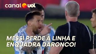 MESSI X DARONCO CRAQUE PERDE A LINHA E TIRA SATISFAÇÃO COM ÁRBITRO EM PARAGUAI X ARGENTINA [upl. by Shiroma]