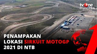 Ditargetkan Selesai Tahun Depan Ini Penampakan Sirkuit Mandalika  tvOne Minute [upl. by Senoj]